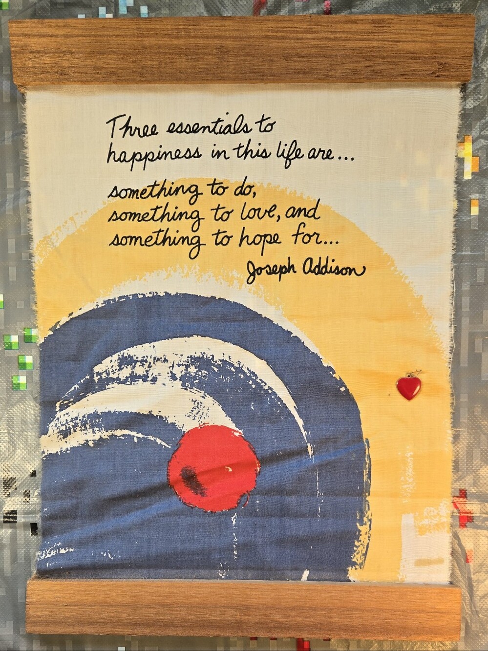 Three Essentials to Happiness in this Life - Joseph Addison Quote